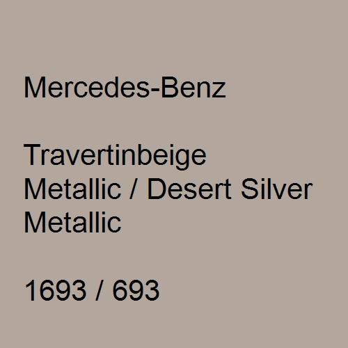 Mercedes-Benz, Travertinbeige Metallic / Desert Silver Metallic, 1693 / 693.